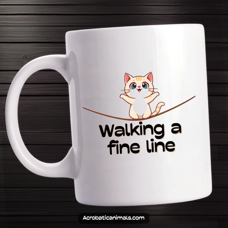 Funny mug depicting a surprised cat character precariously balancing on a tightrope, showcasing wide-eyed anxiety and feline drama.