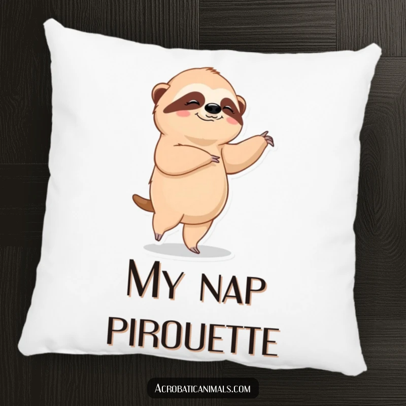 Funny sloth ballet pillow, depicting a contented sloth in a graceful ballet pose. Soft, comfortable, and humorous home accessory, excellent gift.