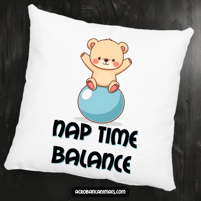 Soft, decorative funny pillow with a cute bear cub attempting to balance on a giant yoga ball, bringing humor to any seating area.