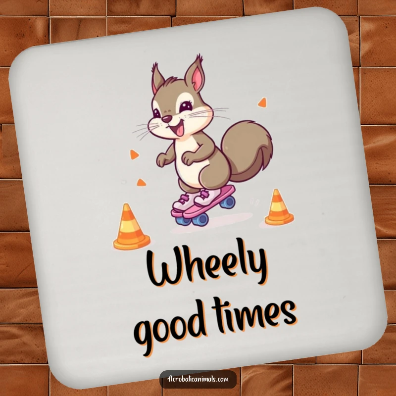 Funny coaster featuring a hyperactive squirrel on roller skates, weaving around cones, ready to catch condensation.