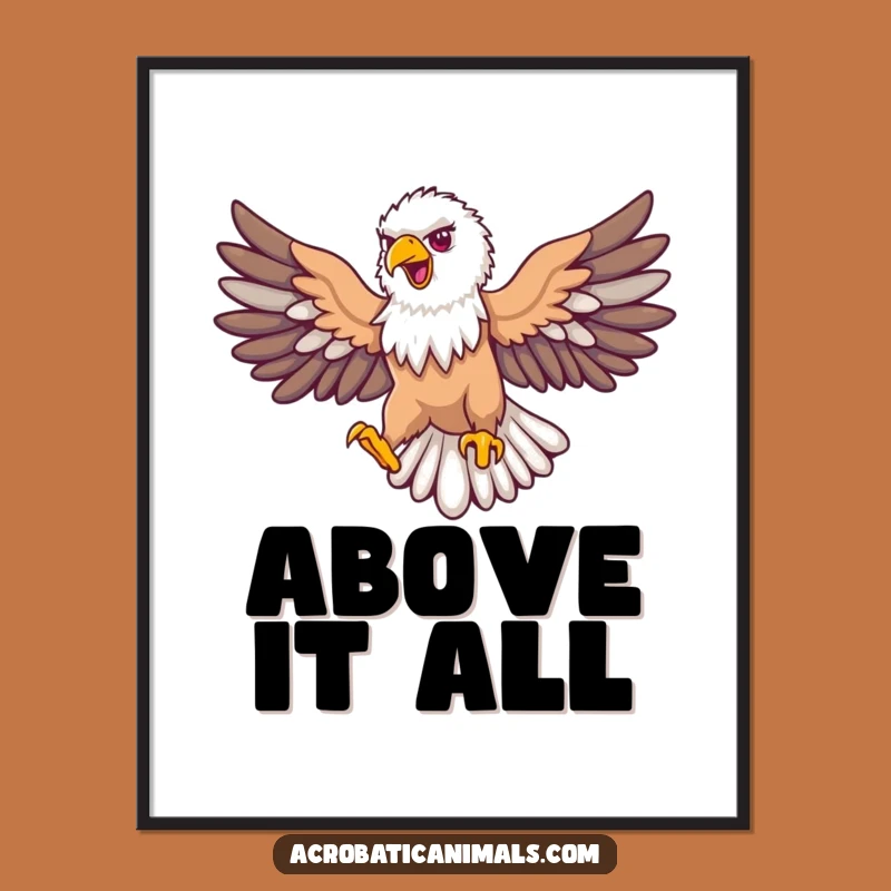 Funny Eagle Loop Poster: Proud Soaring Bird Wall Art, Gift Idea