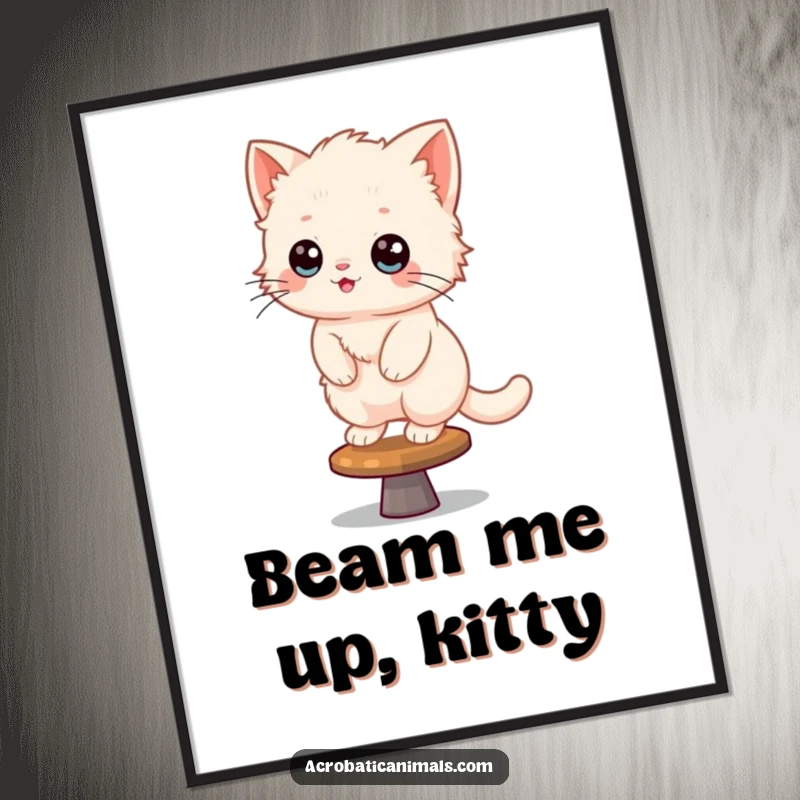 Funny Kitten Poster: A fluffy kitten is balancing on a spinning beam with a happy expression, bringing cheer.