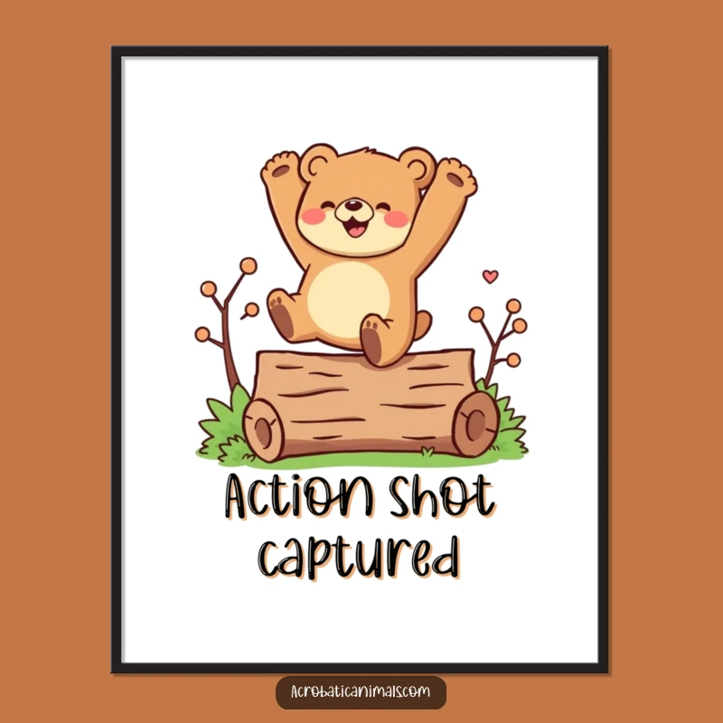 Funny Bear Cartwheel Poster: Joyful Log Acrobat Art, Unique Funny Gift
