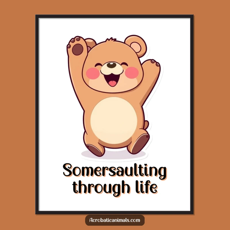 Funny Bear Somersault Poster: Happy Smile Art, Perfect Wall Decor Gift