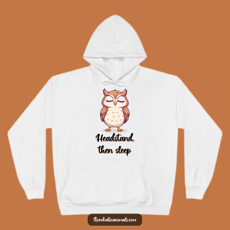 Funny Sleepy Owl Handstand Hoodie: Cozy Comfort for Your Wobbly Efforts
