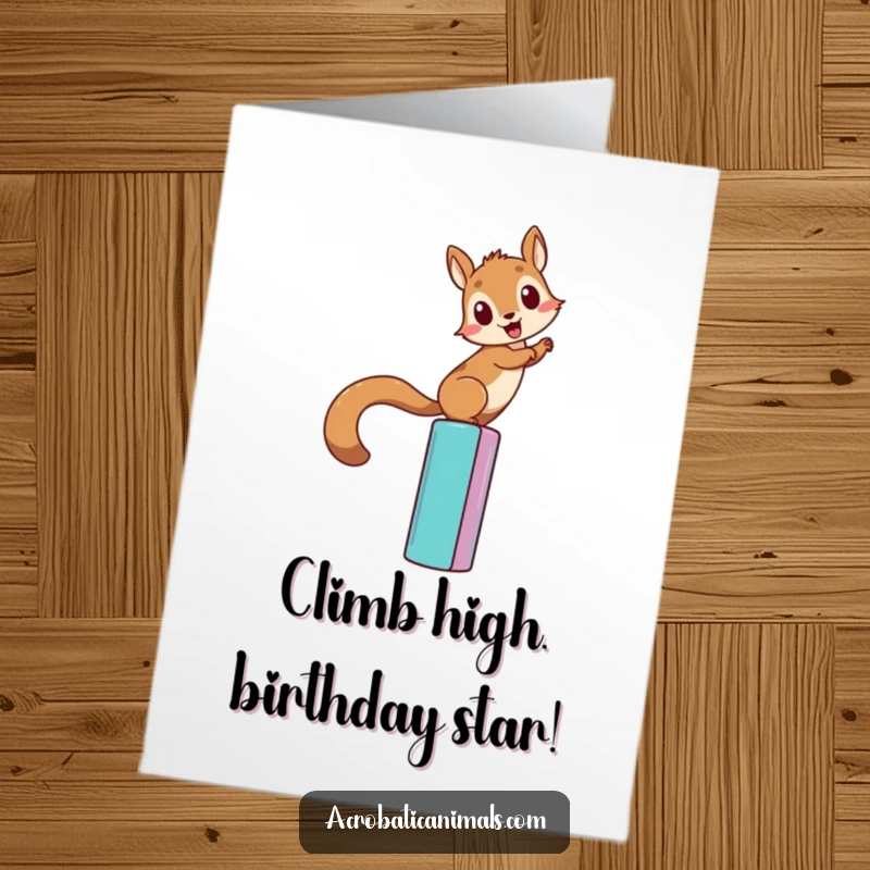 Funny Free Printable Birthday Card showing a curious squirrel heroically climbing a tall, vibrant bar with focused determination.