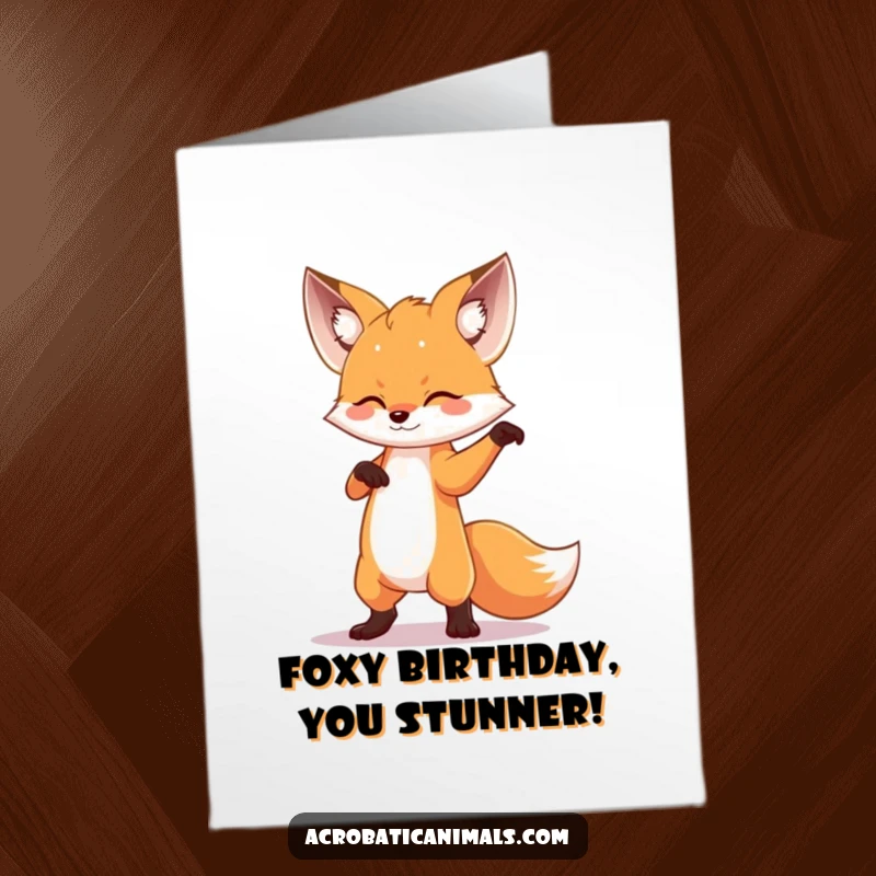 Funny Free Printable Birthday Card: A small fox strikes a bold, dramatic dance pose with artistic flair.