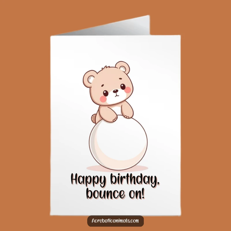 Free Printable Bear Birthday Card: Bouncy Cub Humor Downloadable Gift!