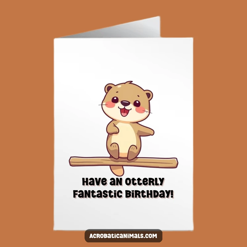 Free Printable Birthday Card: Delighted Otter Spin, Hilarious Downloadable Greeting for Joyful Souls