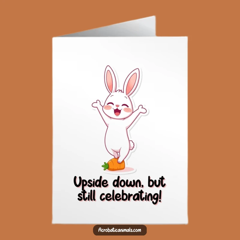 Free Printable Birthday Card: Funny Rabbit Handstand Delight - Instant Download Laugh
