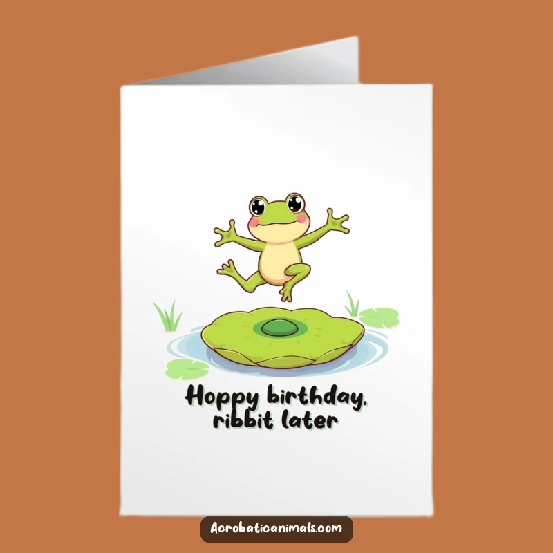 Free Printable Funny Frog Birthday Card: Hilarious Leaping Lily Pad Humor Downloadable Gift