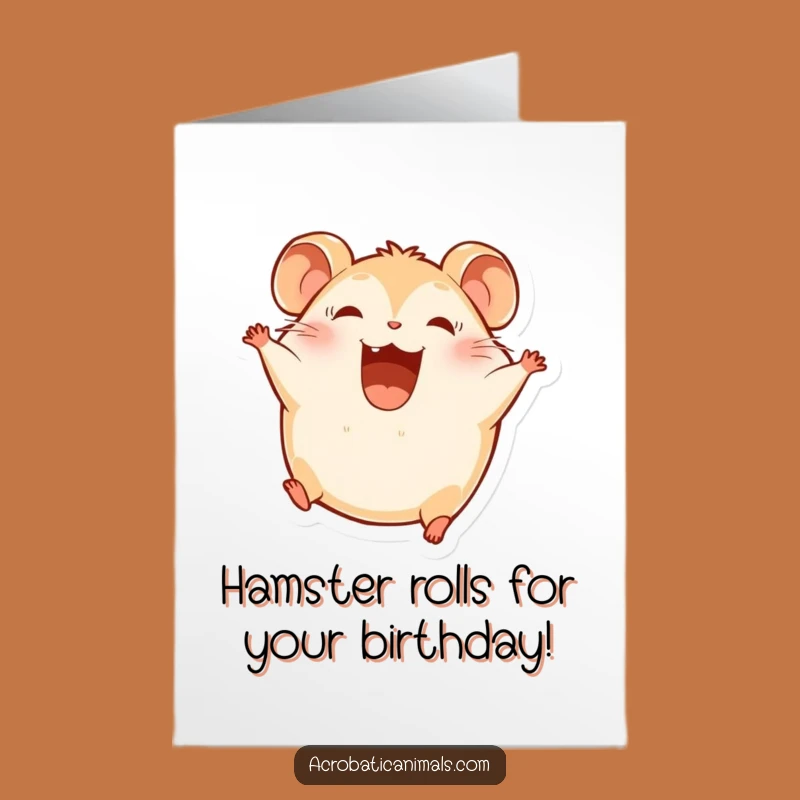 Free Printable Birthday Card: Hamster's Joyful Roll Funny Downloadable Gift
