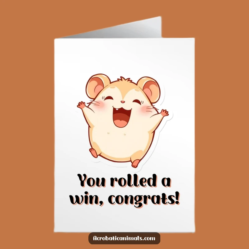 Free Printable Congrats Card: Hamster's Winning Roll Funny Downloadable Gift