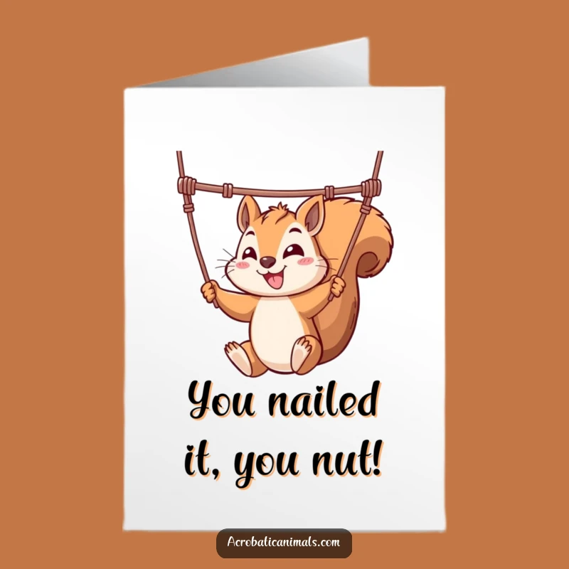 Free Printable Congratulations Card: Acrobatic Squirrel, Humorous Downloadable Gift for Any Achievement