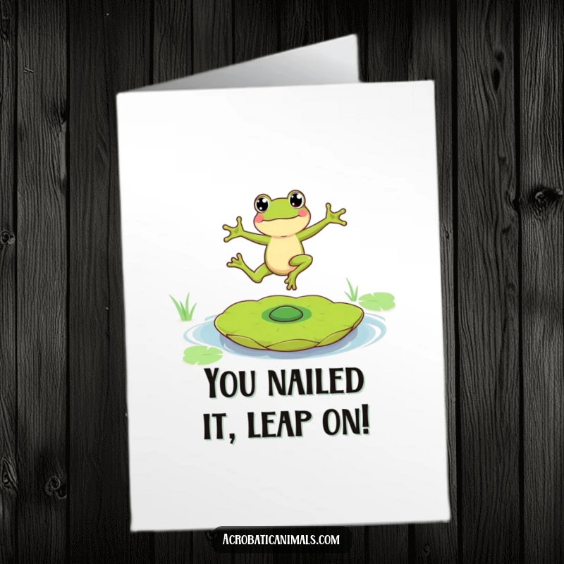 Funny Free Printable Congratulations Card: A determined frog leaps and balances on its spinning lily pad, celebrating a fantastic accomplishment.