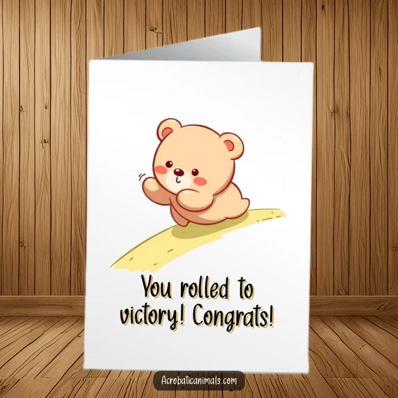 Funny Free Printable Congratulations Card: A happy bear cub rolling downhill, symbolizing a joyful and successful journey.