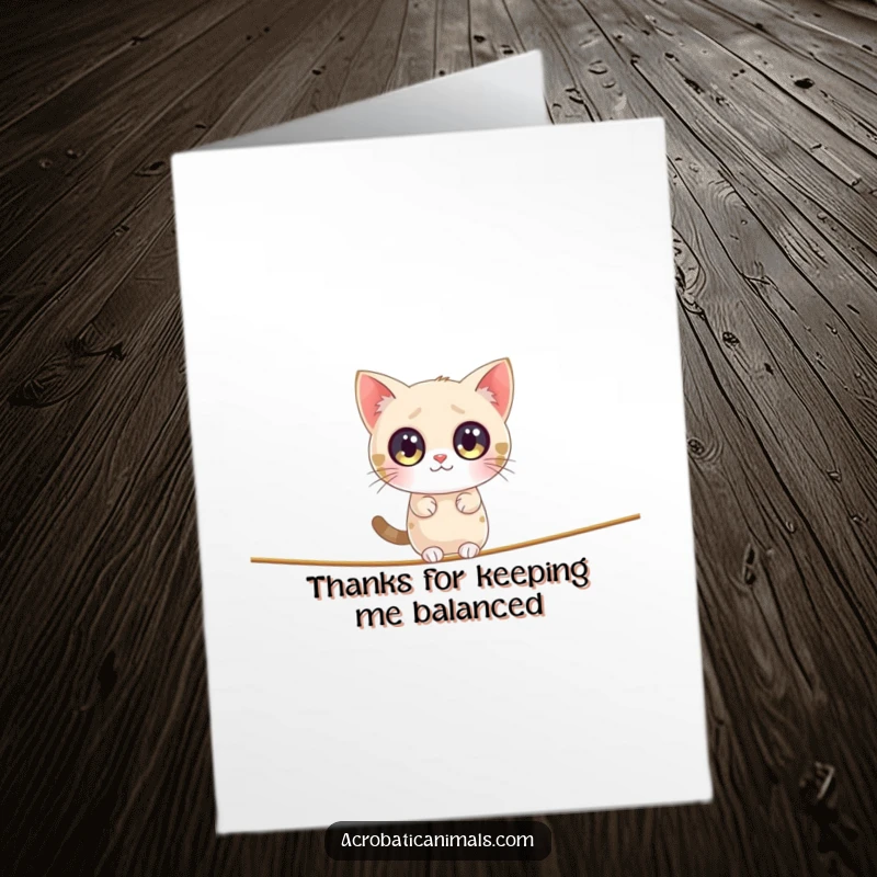 Funny Free Printable Thank You Card: A round cat wobbling on a tightrope, a sweet gesture.
