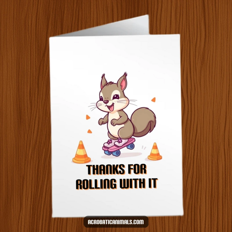 Funny Free Printable Thank You Card: Hyperactive squirrel on roller skates weaving around cones. A downloadable DIY greeting.