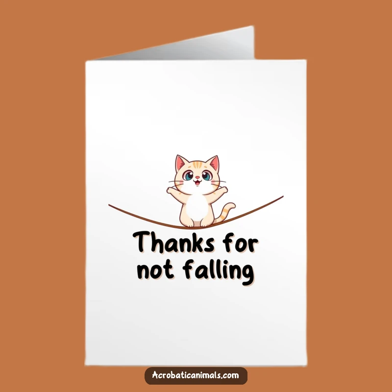 Free Printable Thank You Card: Cat's Tightrope Thanks - Appreciate the Effort