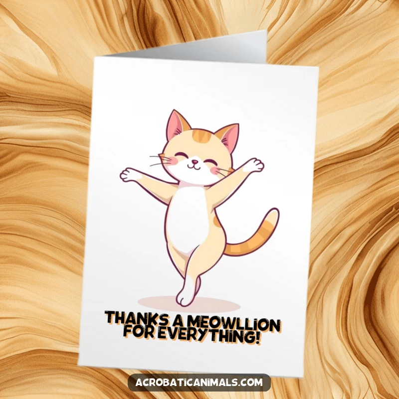 Funny Free Printable Thank You Card depicting a sophisticated cat performing an arabesque, showing gratitude with feline grace.