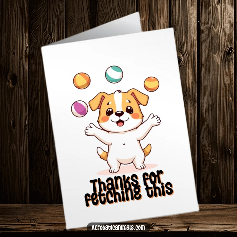Funny Free Printable Thank You Card: A cheerful dog juggles colorful balls, sending a delightful message of thanks.