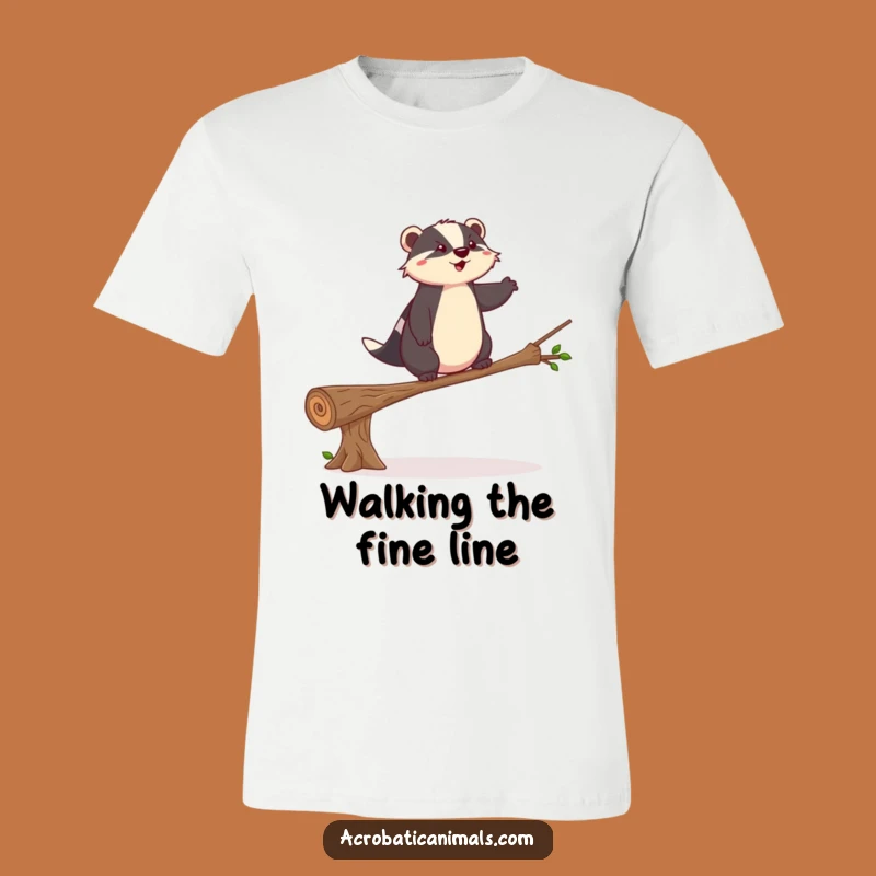 Funny Badger Balance T-Shirt: Show Your Grit with this Hilarious Funny Gift