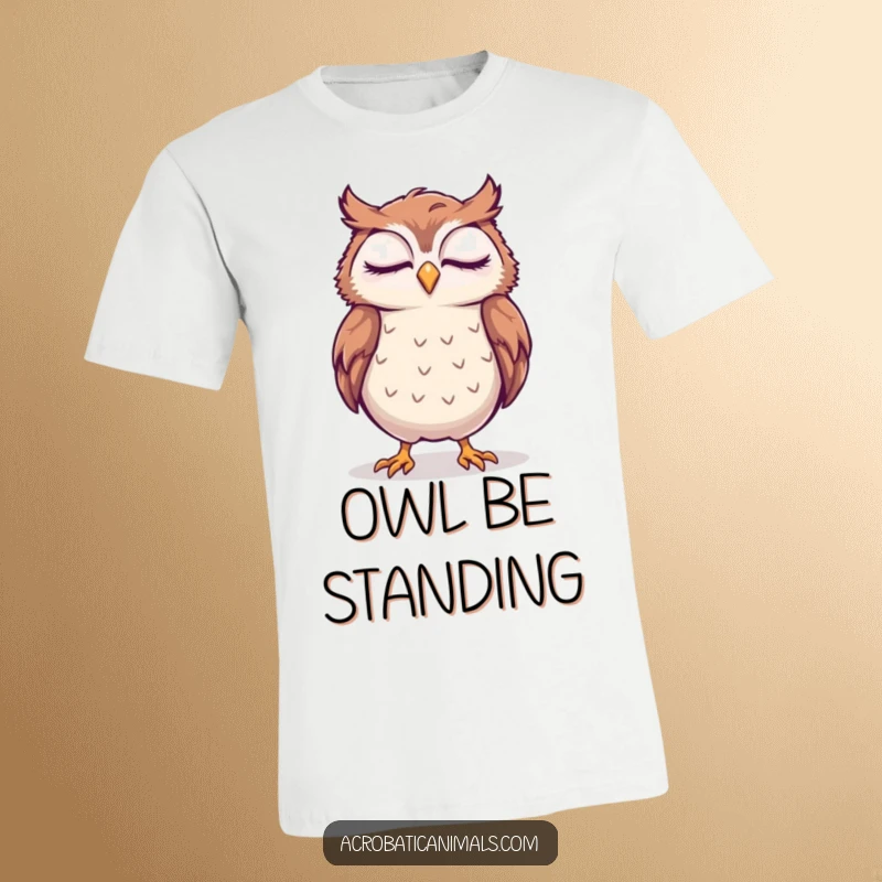 Funny t-shirt featuring a sleepy owl attempting a handstand with a contented smile, conveying perseverance and humor.