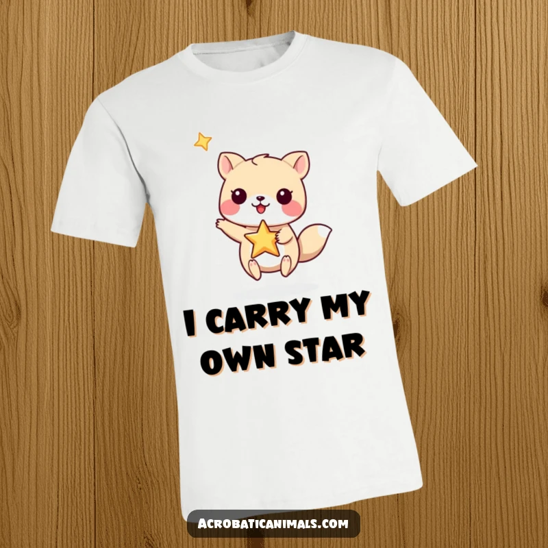 Funny T-Shirt: A small animal skillfully balancing a star on its outstretched paw, symbolizing dreams and ambition.